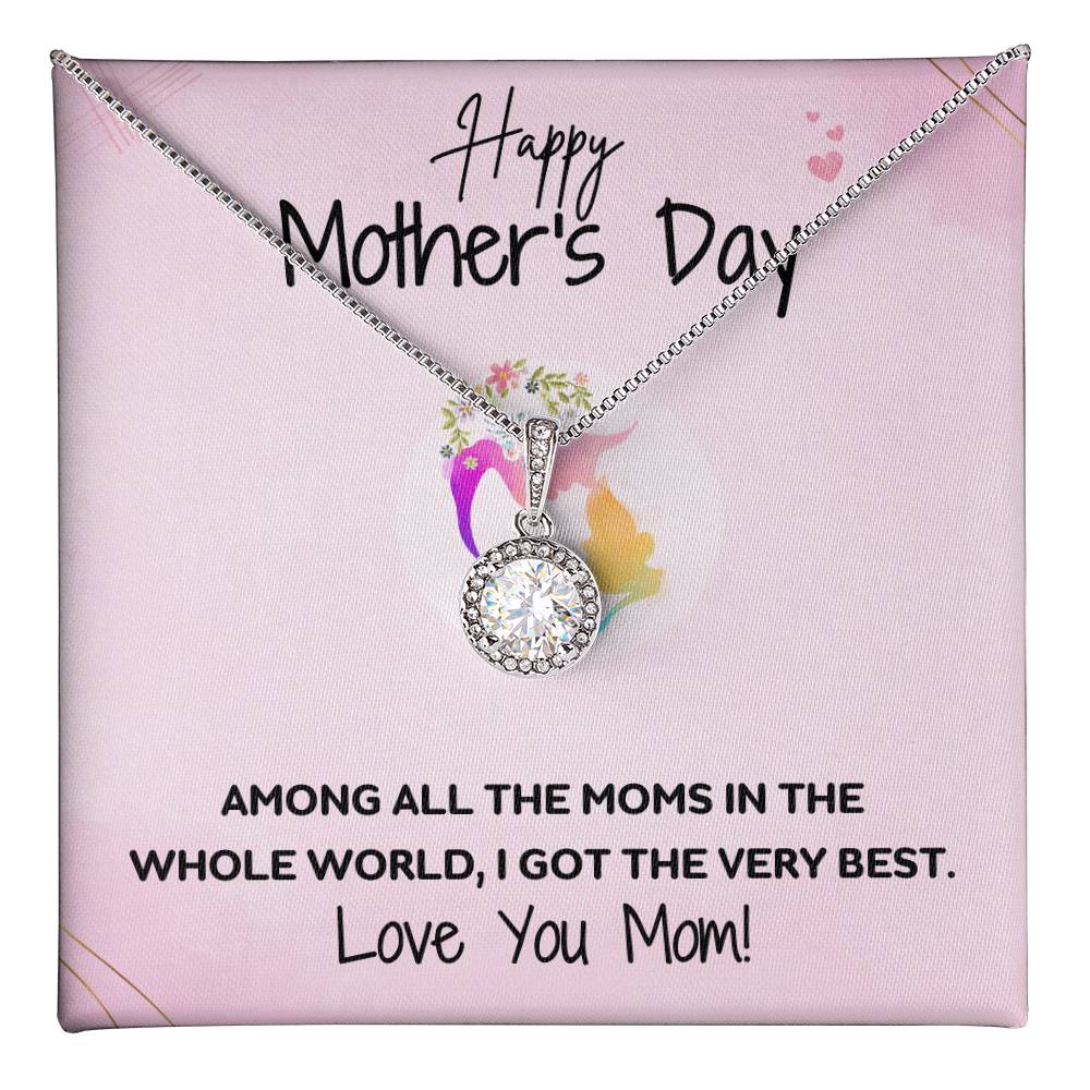Happy Mother's Day - World's Very Best Mom - Eternal Hope Necklace