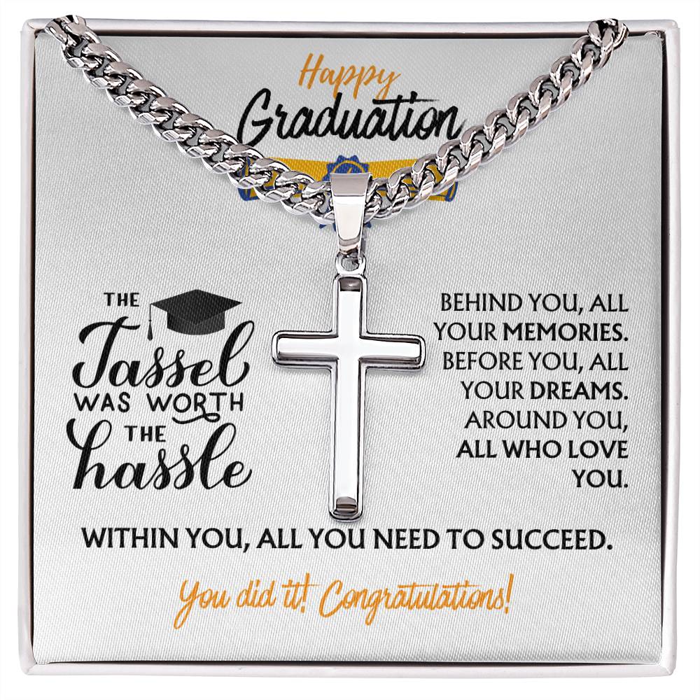 Graduation - The Tassel Was Worth The Hassle - Artisan Cross Necklace