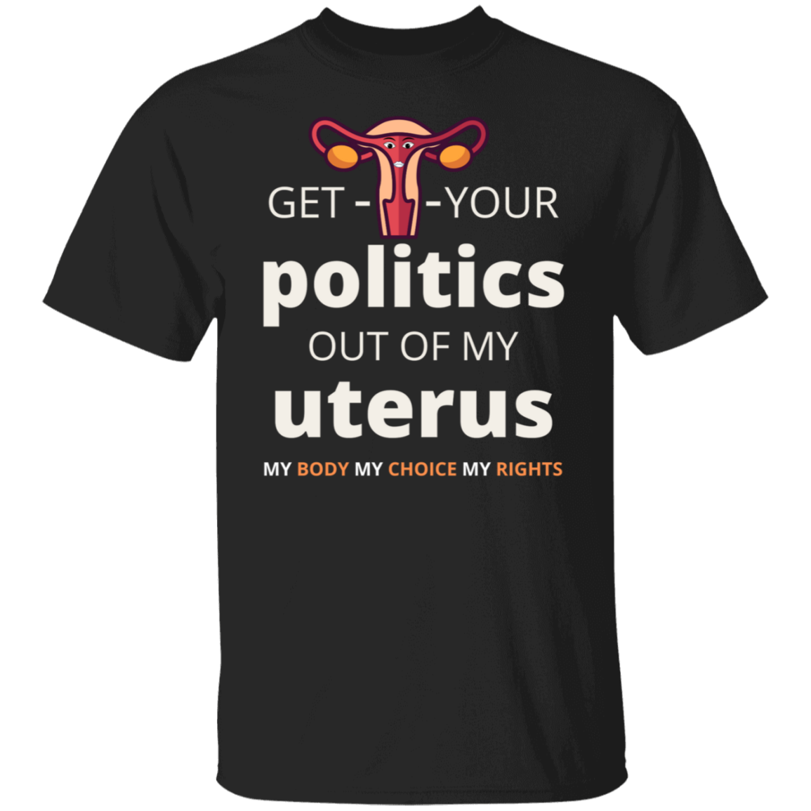 Women's Rights T-Shirt Pro Choice Unisex T-Shirt