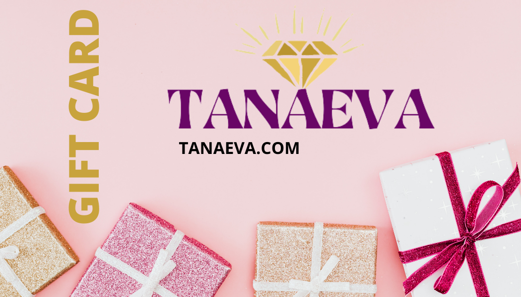 Tanaeva Gift Card