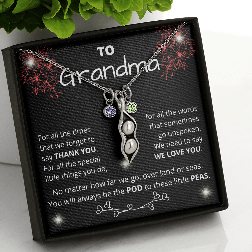 To Our Grandma - We Love You | For Peas In a Pod Necklace