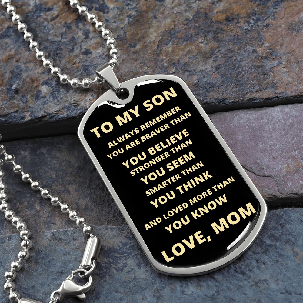 Son - Always Remember - Dog Tag