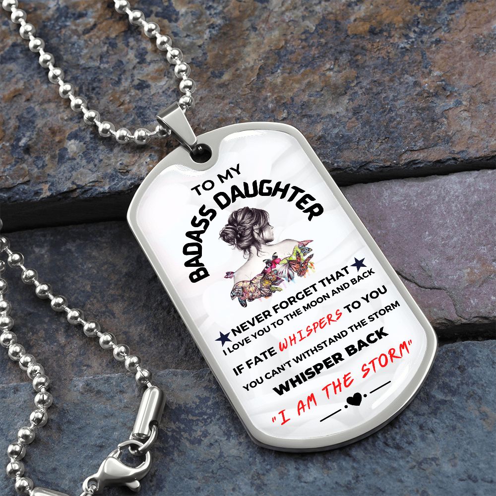 Daughter - If Fate Whispers To You - Dog Tag