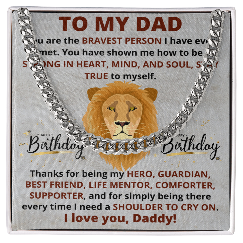 To My Dad, My Hero, My Shoulder To Cry On | Brave Lion Cuban Link Chain Necklace