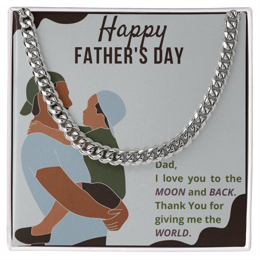 Happy Father's Day, Dad - Love You To The Moon | Cuban Link Chain Necklace