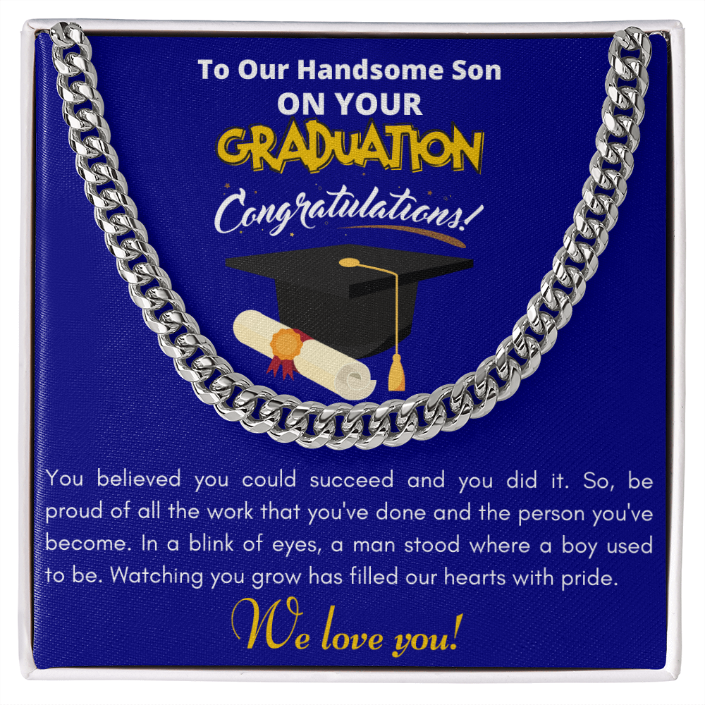 To Our Handsome Son On Your Graduation - Proud Parents | Cuban Link Chain Necklace