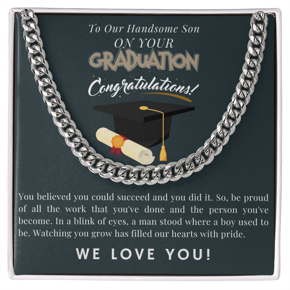 To Our Handsome Son On Your Graduation - Proud Parents | Cuban Link Chain Necklace