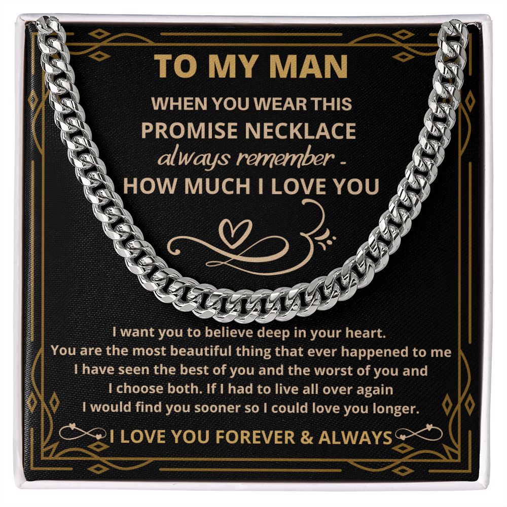 My Man - You're The Most Beautiful Thing To Me - Cuban Link Chain