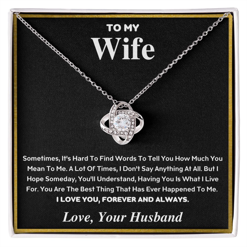 Wife - You're The Reason I live For - Love Knot Necklace