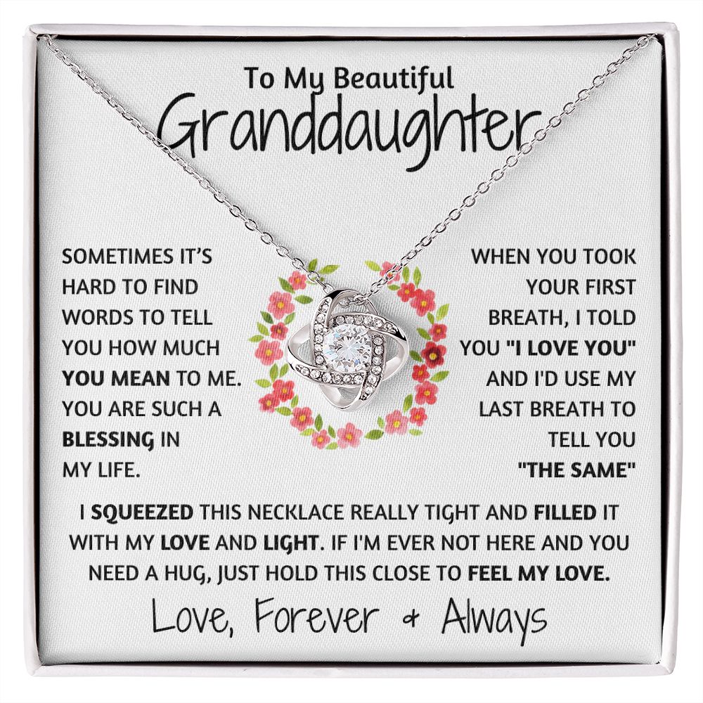 Granddaughter - Last Breath Love Declaration - Love Knot Necklace