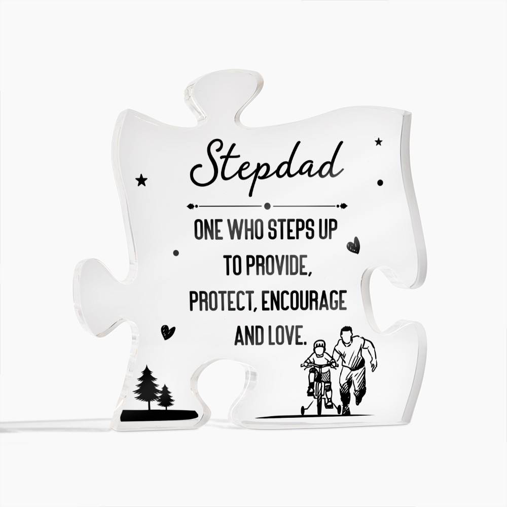 Stepdad, One Who Steps Up, Acrylic Puzzle Plaque