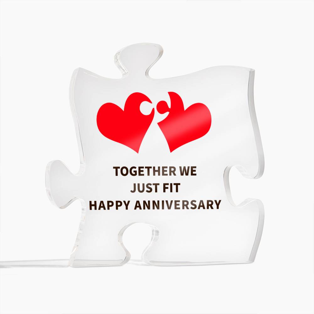 Together We Just Fit, Happy Anniversary, Acrylic Puzzle Plaque