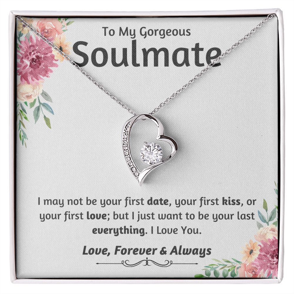 Soulmate - My Last Everything - Always & Forever Love Necklace