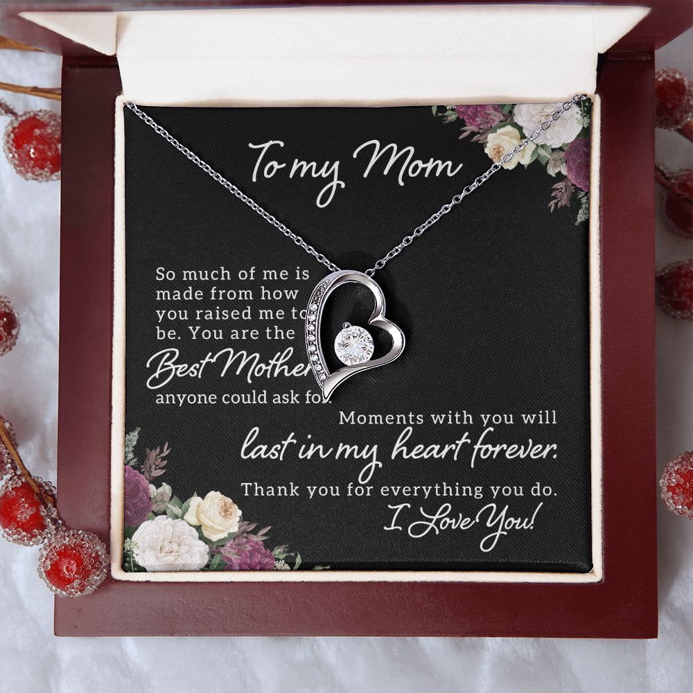 Mom - The Best Mom Ever - Forever Love Necklace