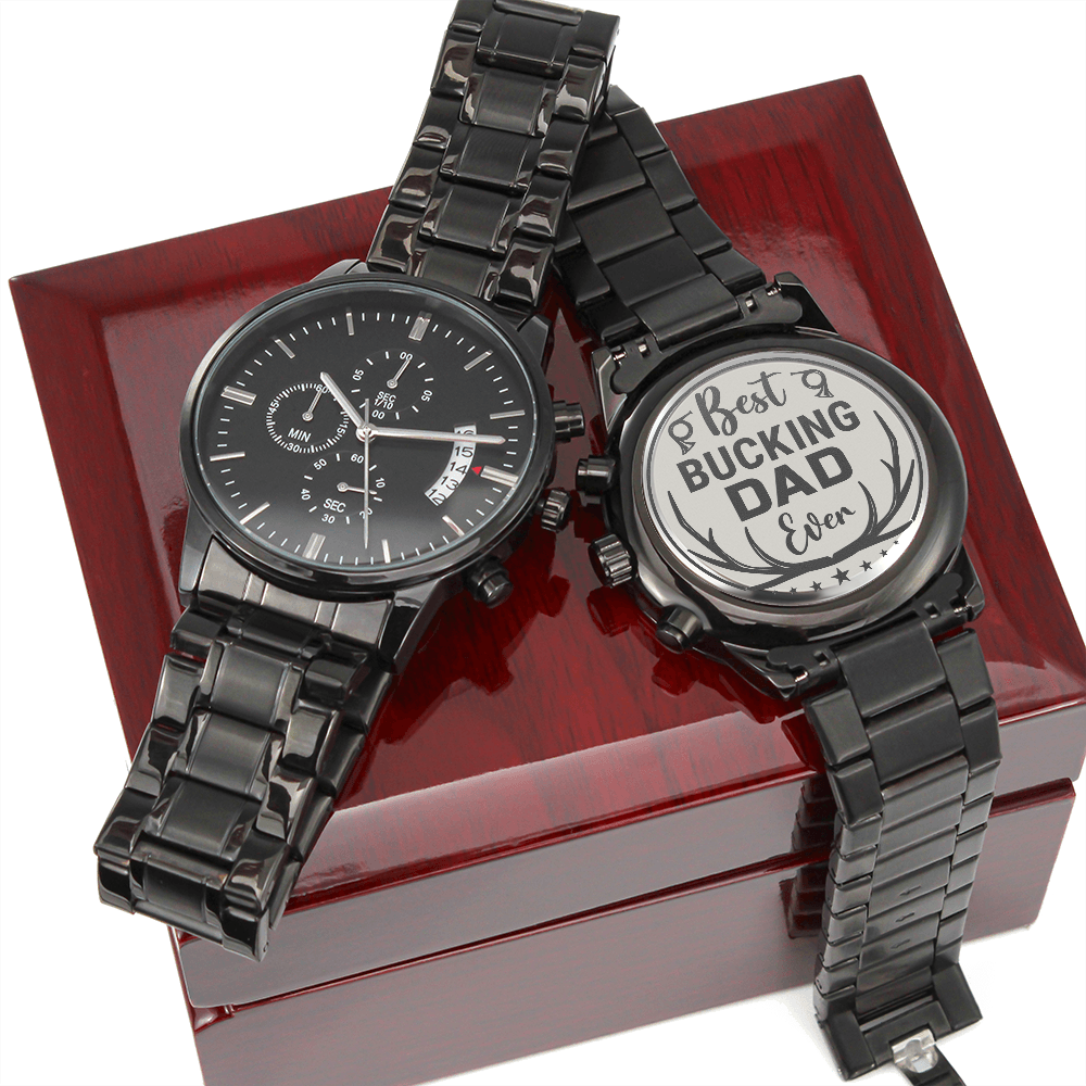 Best Bucking Dad Ever - Engraved Design Black Chronograph Watch