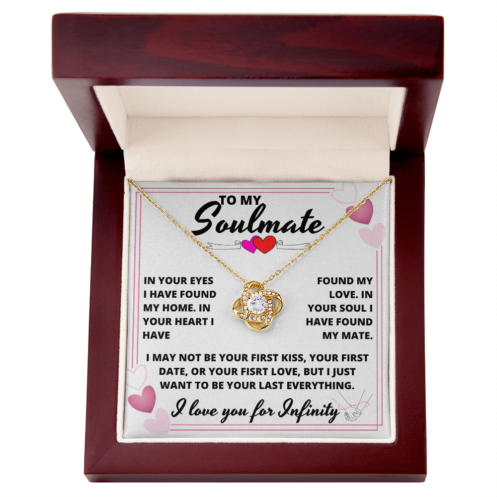 Soulmate - In Your Soul, I have Found My Mate - Love Knot Necklace