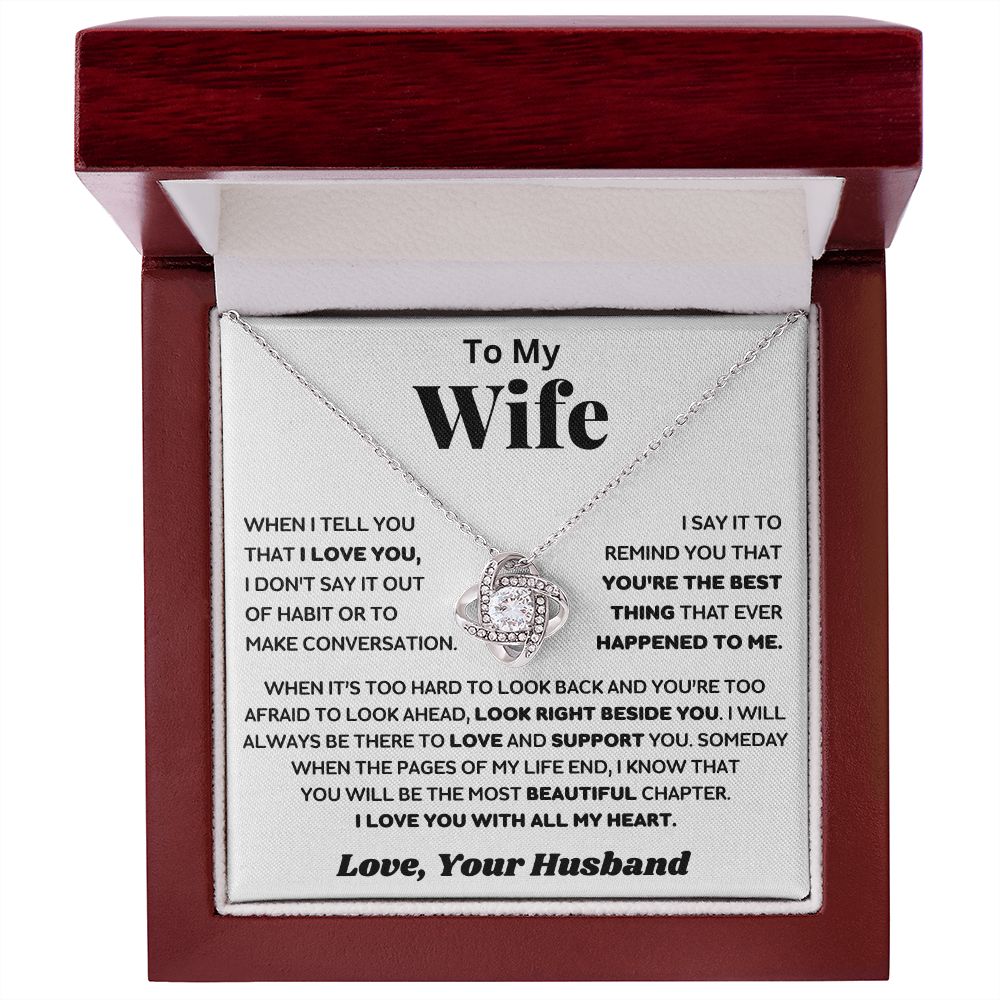 Wife - You Are My Best Thing Ever - Love Knot Necklace