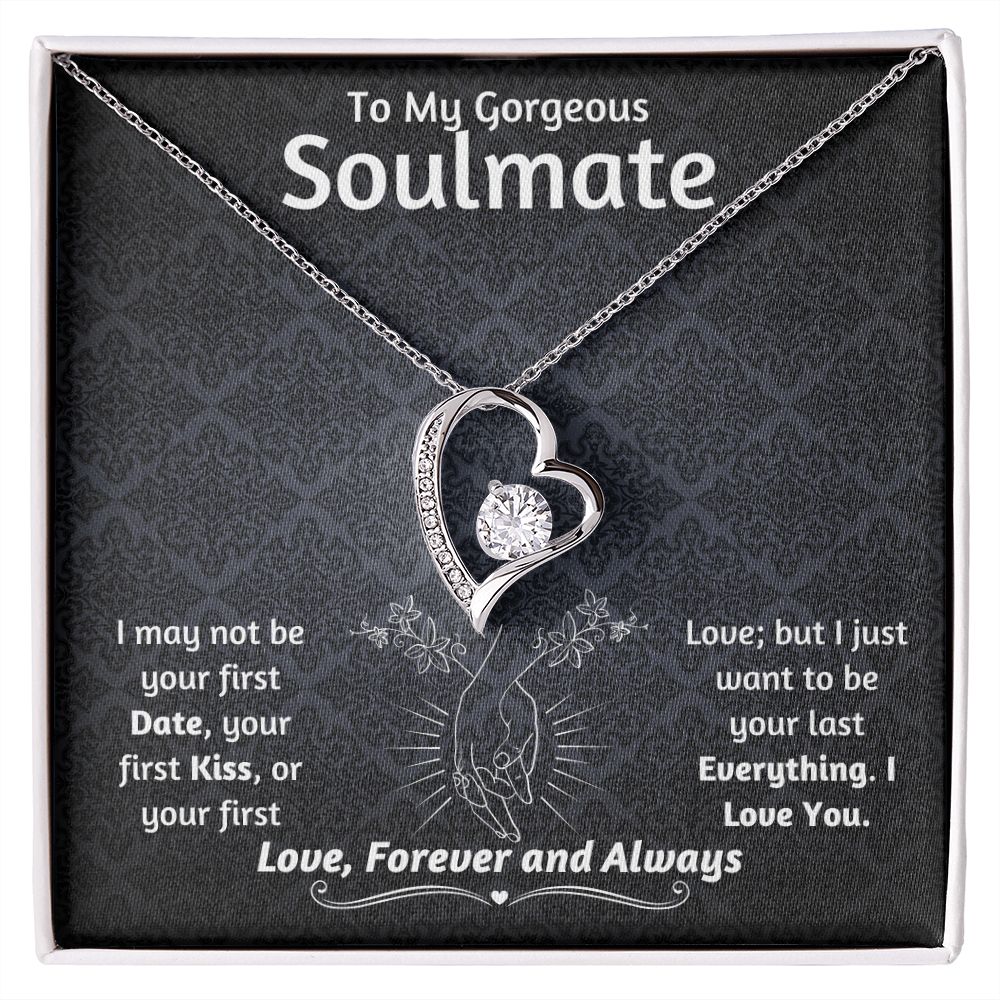Forever Love Necklace To Gorgeous Soulmate From Last Everything